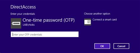 direct access smart card authentication|Configure DirectAccess with OTP Authe.